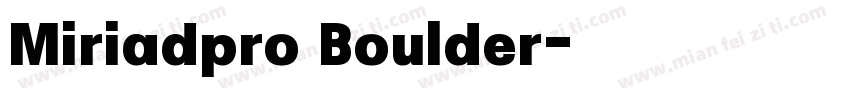 Miriadpro Boulder字体转换